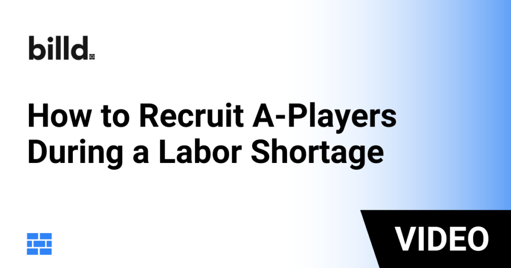 How to Recruit A-Players During a Labor Shortage