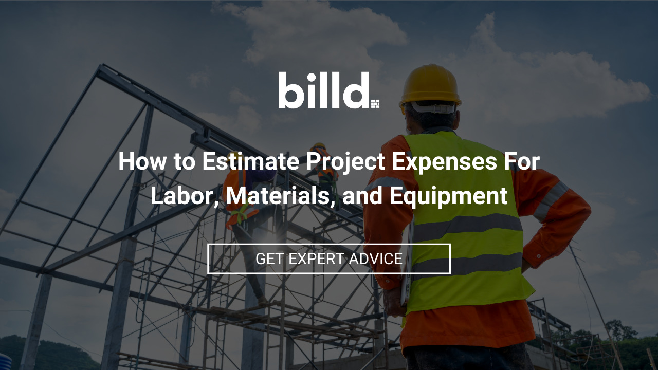 How to Estimate Construction Expenses For Labor, Materials &amp; Equipment