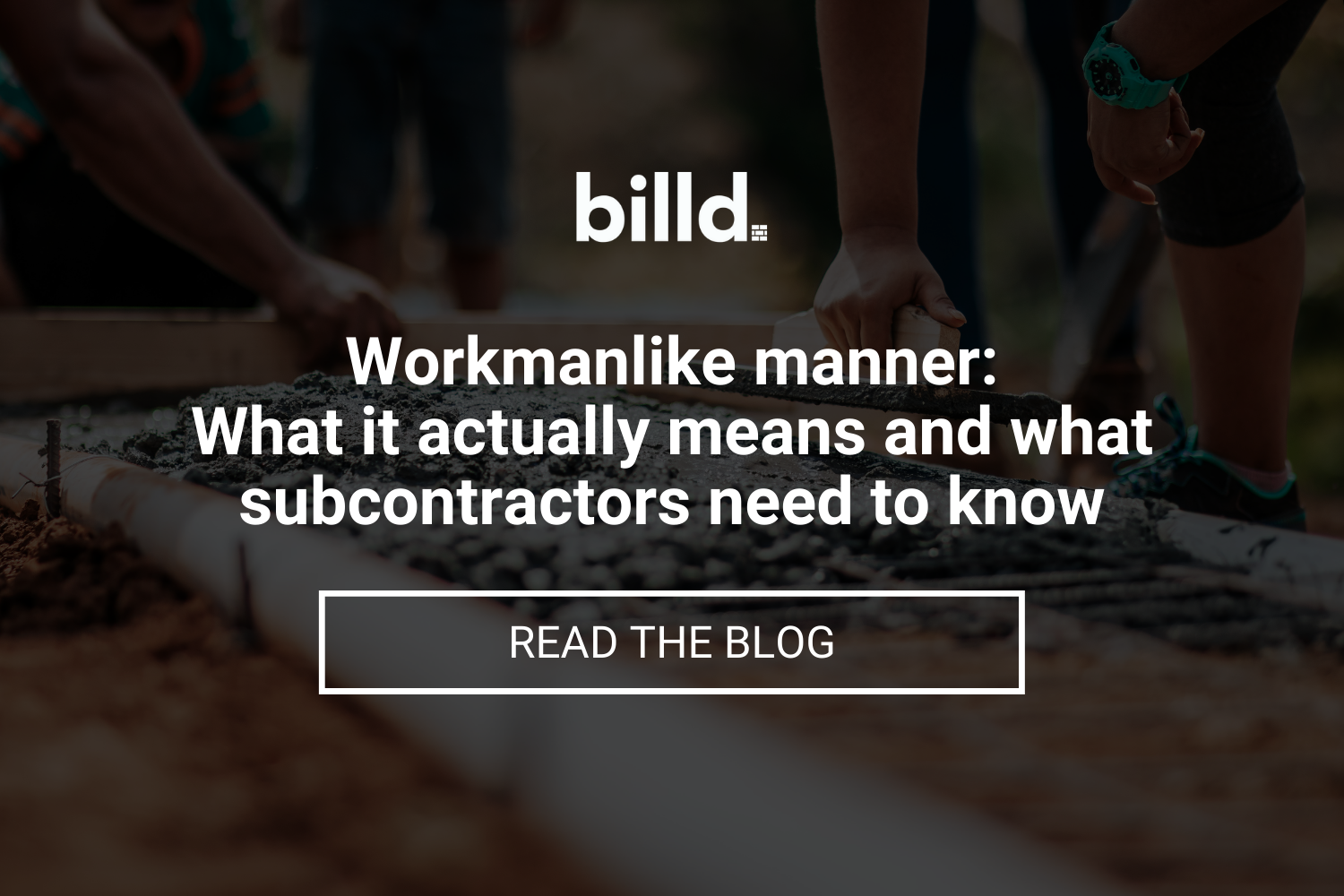 workmanlike-manner-what-it-actually-means-and-what-subcontractors-need