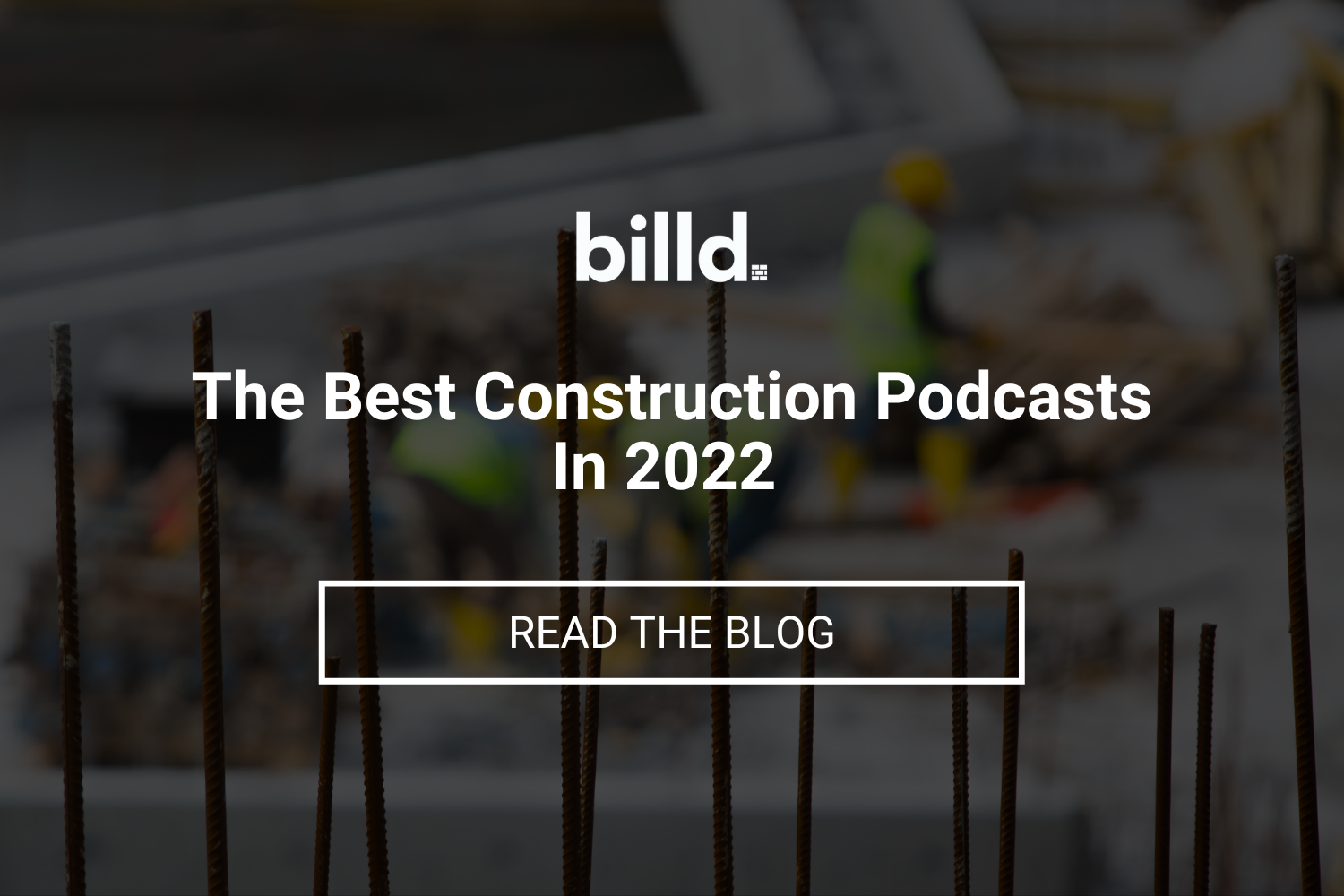 The Best Construction Podcasts in 2022